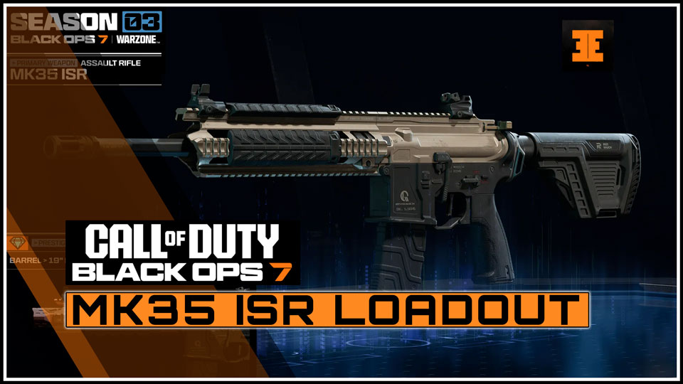 The MK35 ISR BO7 Meta Build, Loadout And Class (Season 3 – April 2026)